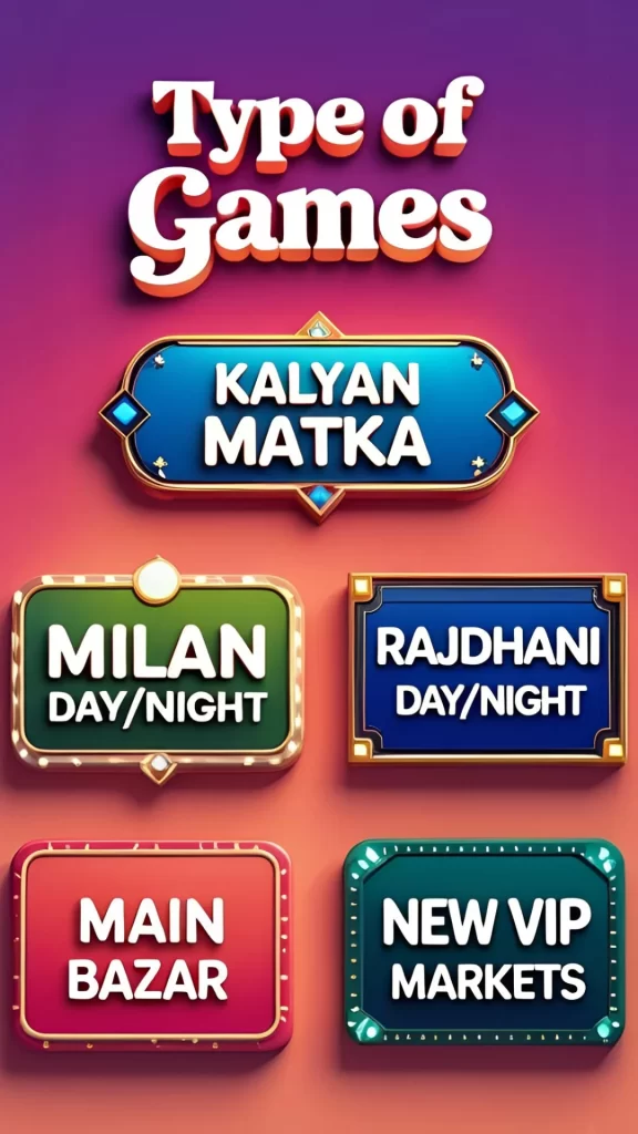 vip satta matka type of games